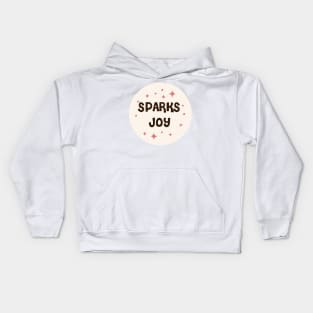 sparks joy - marie kondo Kids Hoodie